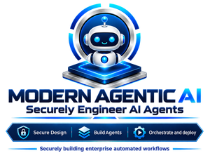 Proficiency Add On - Oct 1-2 - A Modern Agentic AI Engineering and Security Approach - Joseph Mlodzianowski & Paul McMillan